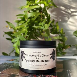 Temporarily Closed for Spiritual Maintenance